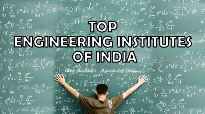 Top Five Engineering Institutes in India