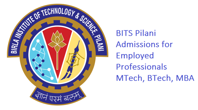 BITS Pilani Admissions for Employed Professionals
