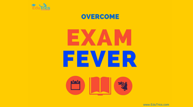 Six Steps to Overcome Exam Fever