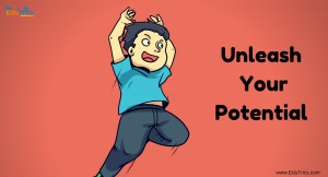 How to Unleash the Potential Within