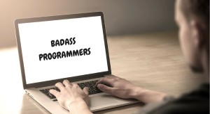 What Badass Programmers Do?