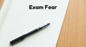 Exam Fear: Best Ways to Increase Your Performance on Exam Day?