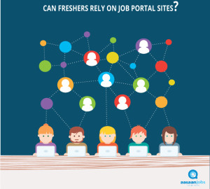 Can Freshers Rely Only on Job Portal Sites?